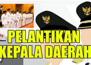 Kepala Daerah Terpilih Dilantik 20 Februari 2025, Termasuk Provinsi Jambi