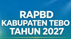 KUA-PPAS 2027 Tebo Disepakati, Angka RAPBD Masih Menunggu